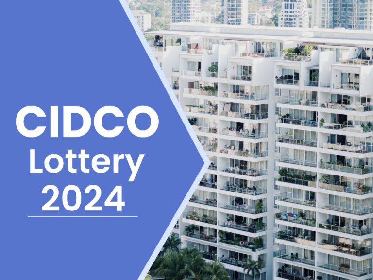 Ultimate Guide to the CIDCO Lottery 2024: Affordable Housing in Maharashtra