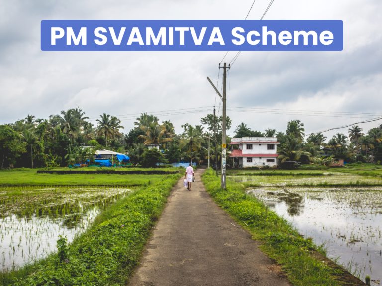 PM SVAMITVA Scheme for Property Ownership: All You Need to Know